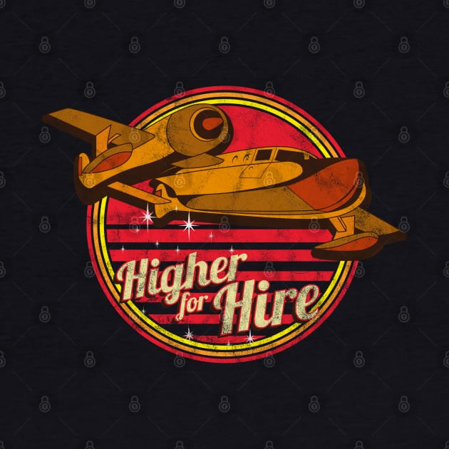 Higher For Hire by DeepDiveThreads